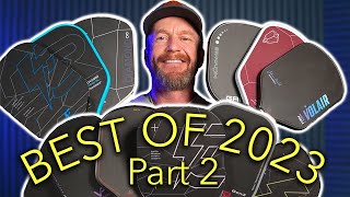 The Very Best Paddles of 2023  Part 2 [upl. by Lowery]