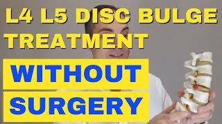 L4 L5 Disc Bulge Treatment Without Surgery How To Relieve L4 L5 Back Pain  Dr Walter Salubro [upl. by Adlay]