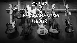 ONLAP  The Awakening  1 Hour No Copyright Rock [upl. by Nerrej]