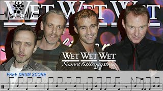 Wet Wet Wet  Sweet Little Mystery Drum Score [upl. by Drarehs]