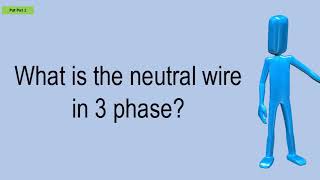 What Is The Neutral Wire In 3 Phase [upl. by Sedgewick]