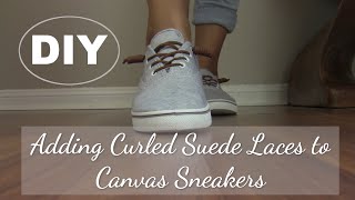 DIY Faux Suede Curled Shoelaces on Canvas Sneakers [upl. by Cox]