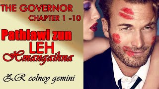 THE GOVERNOR 1 10 BY Mawitei Bawitlung AUDIOBOOK NOVEL [upl. by Nwadrebma]