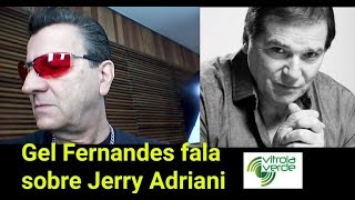 Gel Fernandes baterista comenta momentos quando tocava com Jerry Adriani [upl. by Atyekram308]