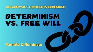 Determinism and Free Will Philosophical Concepts Explained [upl. by Pamella]