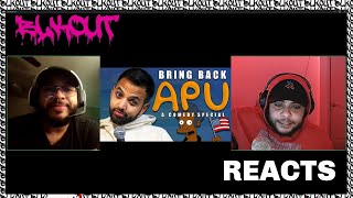 Akaash Singhs quotBring Back Apuquot Comedy Reaction BLKOUTAD And BigHomiJJ  BLKOUT Reacts [upl. by Seraphim424]