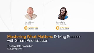 Mastering What Matters Driving Success with Smart Prioritisation [upl. by Jew]