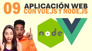 09  Aplicación web con Vue y Node  creando un usuario desde la api [upl. by Sibby]