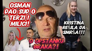 Osman dao sud o Terzi i MiliciPricamo o opstanku brakaKristina resila da smrsa [upl. by Aved837]