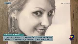 Semana do Trânsito pessoas que sofrem com a imprudência de motoristas têm esperança na justiça [upl. by Eiboh]