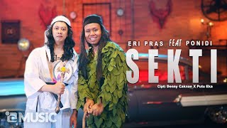 ERI PRAS FEAT PONIDI  SEKTI OFFICIAL LIVE MUSIC VIDEO  DC MUSIK [upl. by Wojak]