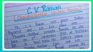 Essay On C V Raman In English l Chandrashekhar venkata Raman l Essay Writing l Calligraphy Creators [upl. by Anatniuq]