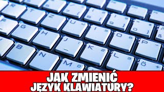 Jak zmienić język klawiatury w windows 10 lub 11 na komputerze lub laptopie [upl. by Etiuqram565]