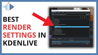 Best Render Settings in Kdenlive [upl. by Nandor610]