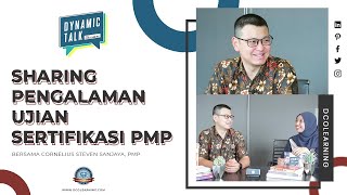 DYNAMIC TALK  My PMP Exam Story  Sharing Pengalaman Ujian Sertifikasi PMP [upl. by Imojean]