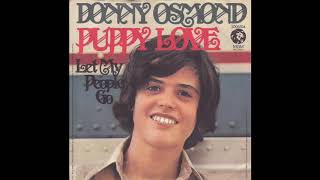 Puppy Love  Donny Osmond 1972 [upl. by Dorri532]