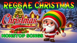 Reggae Christmas Mix 2025🎄REGGAE NONSTOP SONGS🎅🏼MERRY CHRISTMAS 2025 [upl. by Anneliese]