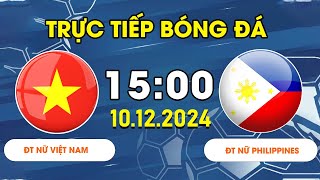 ĐT NỮ VIỆT NAM  ĐT NỮ PHILIPPINES  ĐÔI CÔNG MÃN NHÃN HUỲNH NHƯ LẬP SIÊU PHẨM ĐẲNG CẤP [upl. by Neellok]