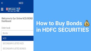 How to buy Bonds in hdfc securities trading app hdfcsecurities [upl. by Norym809]