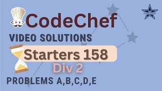 Codechef Starters 158 Div 2 AE Post Contest Discussion by Jenil Shah [upl. by Mayce458]