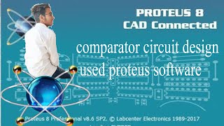 comparator circuit design used proteus software [upl. by Eirek]