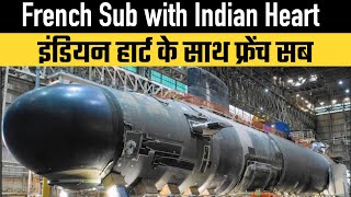 French Submarine with Indian Heart for Navy [upl. by Branden]