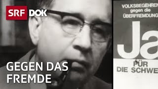 Gegen das Fremde – James Schwarzenbach  Doku  SRF Dok [upl. by Bobine585]