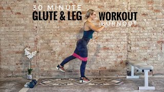 30 Minute Glute amp Leg Workout  Booty Burnout  Giant Sets [upl. by Ana]