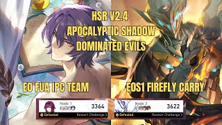 Apocalyptic Shadow HSR V24 Full Stars  Dominated Evils  IPC FUA Team amp Firefly Carry [upl. by Akena]