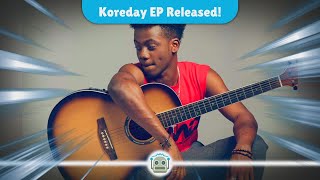 Korede Bello Drops Highly Anticipated Koreday EP A Musical Journey of Growth and Soul [upl. by Jinny]