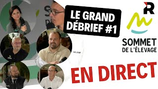 Le Sommet de lélevage en direct  le grand débrief 1 [upl. by Waldack]