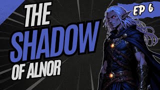 Shadow of Alnor  Ep6  Delves and Dangers  Solo RPG [upl. by Olbap]