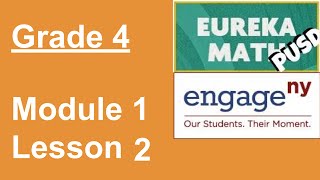 Eureka Math Grade 4 Module 1 Lesson 2 [upl. by Berlyn]