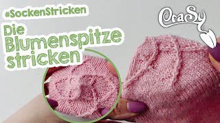 Die Blumenspitze stricken  Sockenspitze mal anders auch für Anfänger geeignet [upl. by Elaina662]