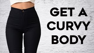 ❤️ How To Get A Curvy Body🍑  4 Exercises For The Ultimate Slim Curvy Body [upl. by Hsot]