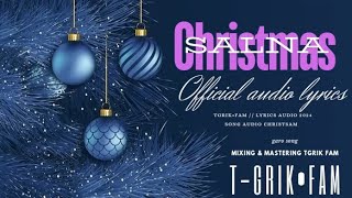 Tgrik Fam  Christmas salna Official music audio prod Xzaviar [upl. by Ailema357]