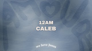 Caleb Gabby Callwood  12AM sped up [upl. by Atsejam]