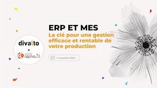 WEBINAIRE  ERP et MES  La clé pour une gestion efficace et rentable de votre production [upl. by Eda]