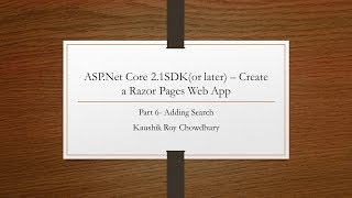 Part 6 Razor Web App in ASPNet Core  Adding Search Functionality to Page [upl. by Yllop]