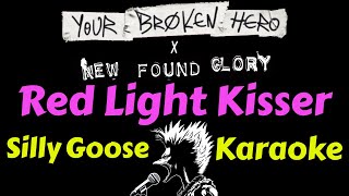 Your Broken Hero x New Found Glory  Red Light Kisser Karaoke Lyrics Instrumental [upl. by Sybley]