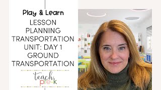 Preschool Lesson Planning Transportation Week Day 1 [upl. by Daffi]