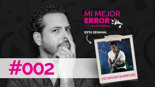 002 Mi Mejor Error  Diego Schoening [upl. by Heise]