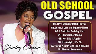 The Shirley Caesar Best Gospel Songs Collection With lyric 🙏 Timeless Old School Gospel Songs 2024 [upl. by Gwenneth]