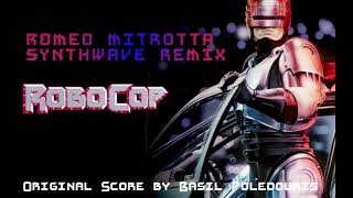 Robocop Theme Romeo Mitrotta Synthwave Remix [upl. by Sweet742]