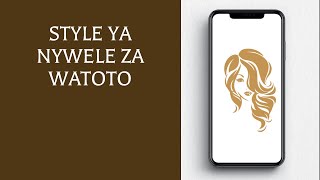 Style Ya Nywele za Watoto [upl. by Atekin]