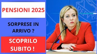 PENSIONI 2025  SORPRESE IN ARRIVO SCOPRILO SUBITO [upl. by Cindelyn]