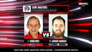 2022 USBC Masters Stepladder Championship Match Norm Duke vs Anthony Simonsen [upl. by Recor]