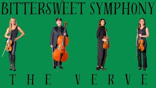 Bittersweet Symphony The Verve String Quartet Cover [upl. by Dympha556]