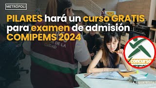 PILARES hará un curso GRATIS para examen de admisión COMIPEMS 2024 [upl. by Analihp]