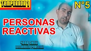 CÓMO DEJAR DE SER UNA PERSONA REACTIVA QUÉ ES SER REACTIVO [upl. by Streetman]